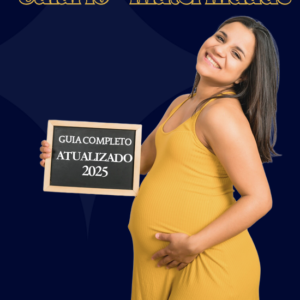 Como Garantir o Salário-Maternidade: Guia Prático e Atualizado em 2025